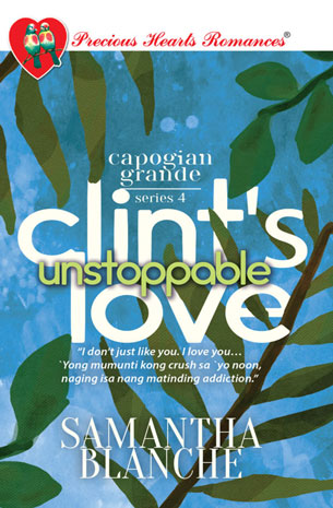 Capogian Grande Series 4: Clint's Unstoppable Love