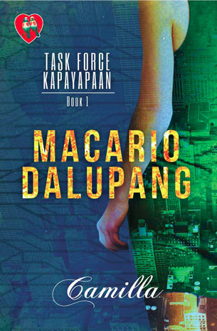 Task Force Kapayapaan Series Book 1: Macario Dalupang New Edition
