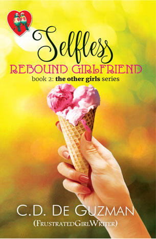 The Other Girls Series  Book 2: Selfless Rebound Girlfriend
