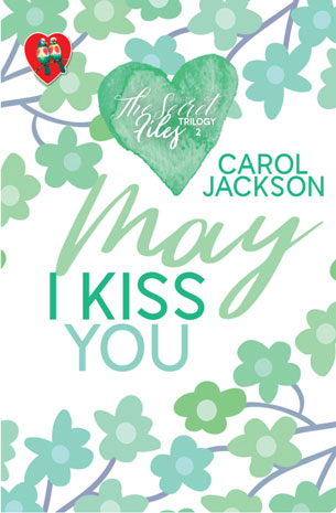The Secret Files Trilogy 2: May I Kiss You
