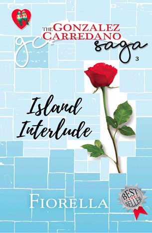 The Gonzalez-Carredano Saga 3: Island Interlude New Edition