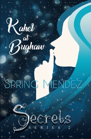 Secrets Series 2:  Kahel at Bughaw