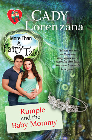 More Than A Fairy Tale: Rumple and the Baby Mommy