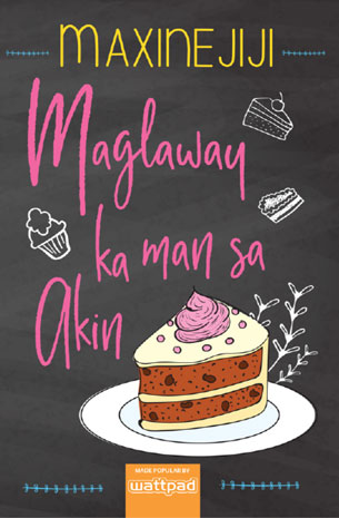 Maglaway Ka Man Sa Akin