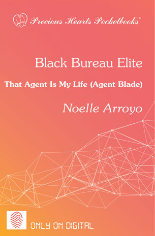 Black Bureau Elite 6: That Agent Is My Life (Agent Blade)