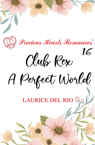 Club Rex 16 : A Perfect World