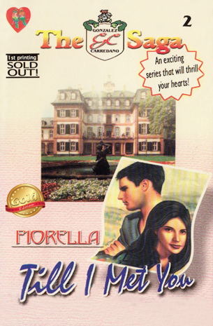 The Gonzalez-Carredano Saga 2: Till I Met You