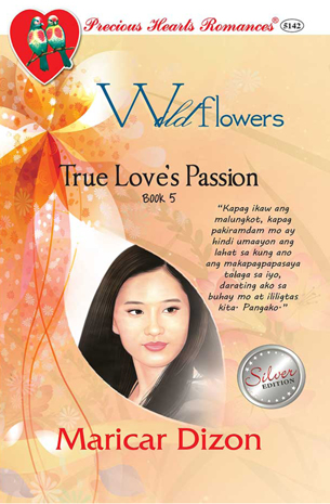Wildflower 5: True Loves Passion