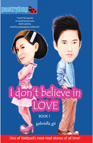 I Don't Believe In Love Book 1