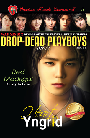 Drop Dead Playboys 5: Red Madrigal, Crazy In Love
