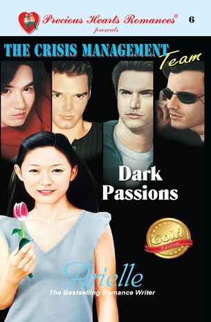 The Crisis Management Team 6: Dark Passions