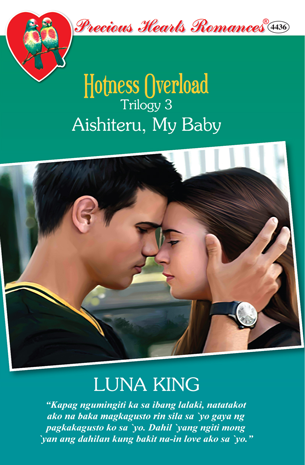 Hotness Overload Trilogy 3: Aishiteru, My Baby
