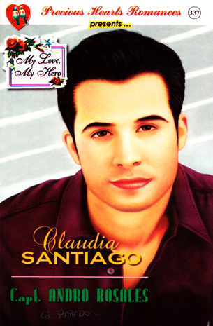 My Love, My Hero: Capt. Andro Rosales
