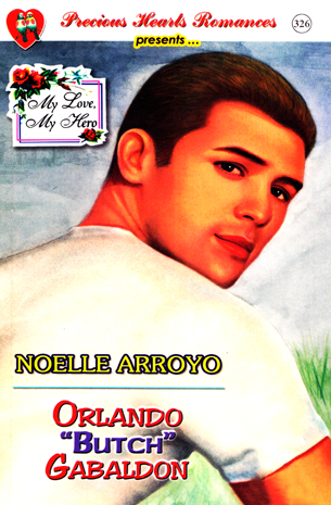 My Love, My Hero: Orlando "Butch" Gabaldon