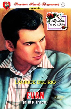 My Love, My Hero: Evan (alias Trace)
