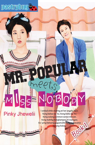Mr. Popular Meets Miss Nobody Book 1