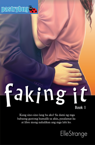 Faking It Book 1