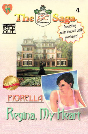 The Gonzalez - Carredano Saga 4: Regina, My Heart