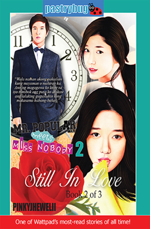 Mr. Popular Meets Miss Nobody 2: Still In Love Book 2