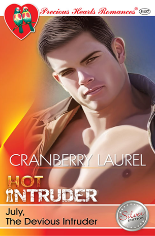 Hot Intruder: July, The Devious Intruder