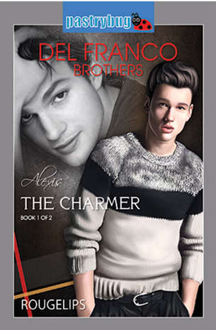 Del Franco Brothers: Alexis The Charmer Book 1
