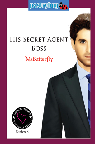 Black Heart Organization Series 3: His Secret Agent Boss