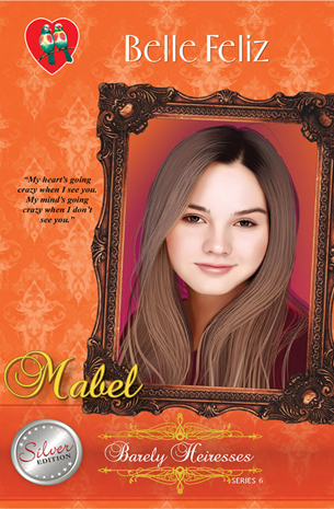 Barely Heiresses Series 6 : Mabel