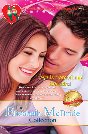 Love Is Something Beautiful