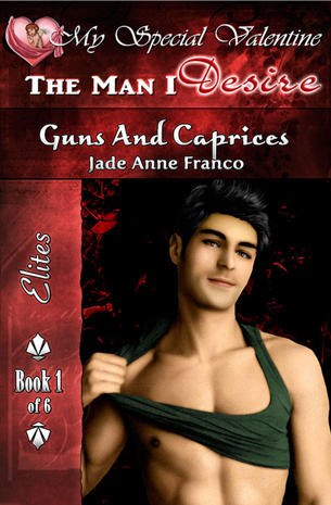 My Special Valentine: The Man I Desire, Gun And Caprices