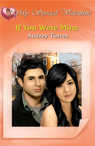 My Special Valentine Desire: If You Were Mine