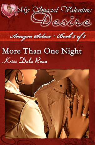 My Special Valentine Desire: Amazon Solace - Book 2 of 3, More Than One Night