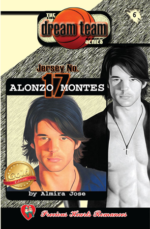 The Dream Team Series Book 6: Alonzo Montes