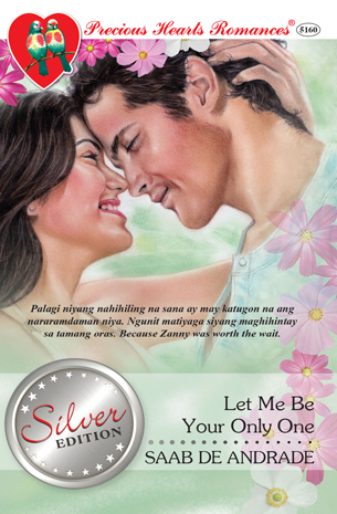 Let Me Be Your Only One