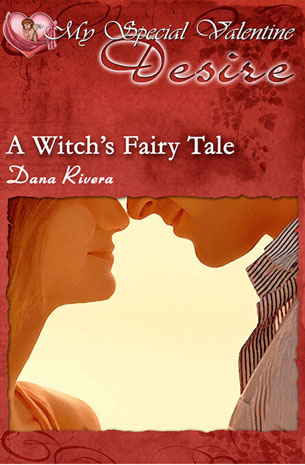 My Special Valentine Desire: A Witch's Fairy Tale