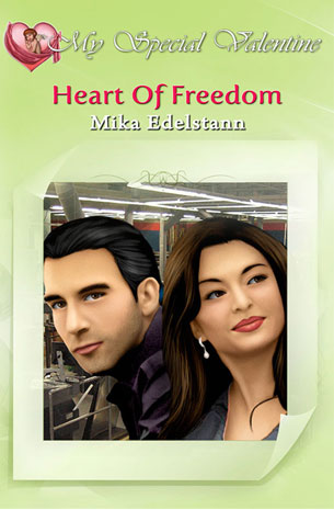 My Special Valentine: Heart Of Freedom