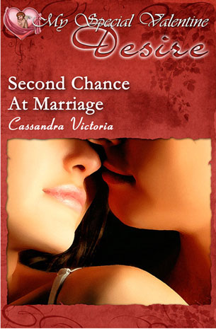 My Special Valentine Desire: Second Chance At Marriage