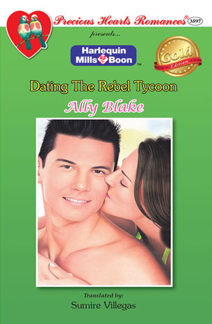 Dating The Rebel Tycoon