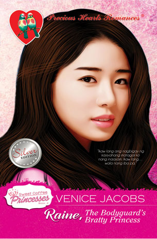 Sweet Coffee Princesses Trilogy Book 2: Raine, The Bodyguard’s Bratty Princess