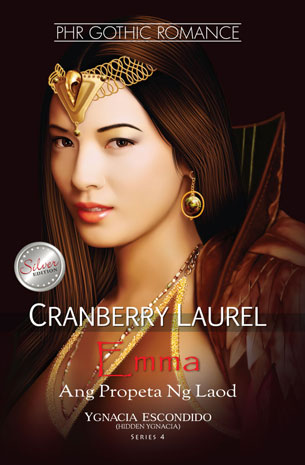 Ygnacia Escondido (Hidden Ygnacia) Book 4: Emma, Ang Propeta Ng Laod