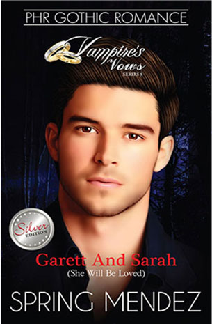 Vampire's Vows Series 5: Garett And Sarah (She Will Be Loved)