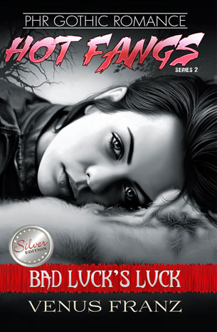 Hot Fangs Series 2: Bad Luck's Luck