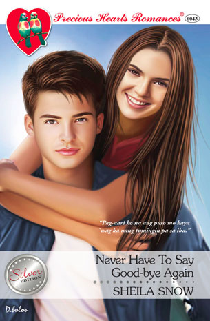 Never Have To Say Good-bye Again